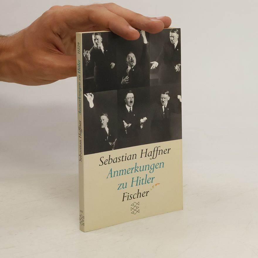 Sebastian Haffner Anmerkungen zu Hitler