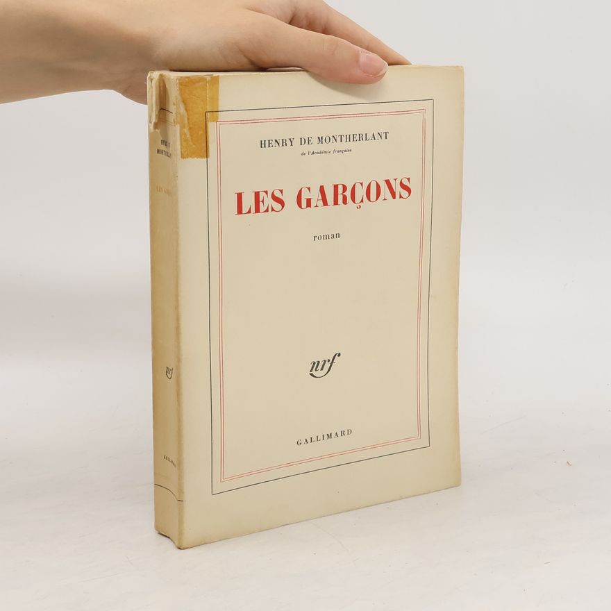 Henry de Montherlant Les Garcons