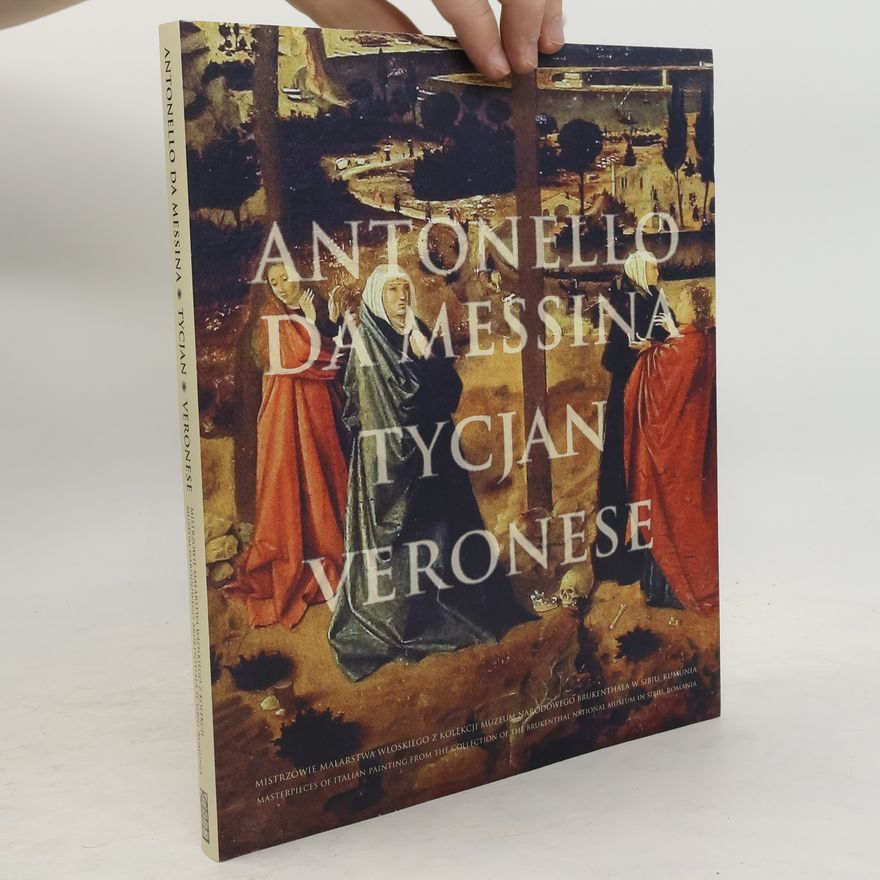 Maria Olimpia Tudoran-Ciugan Antonello da Messina, Titian, Veronese