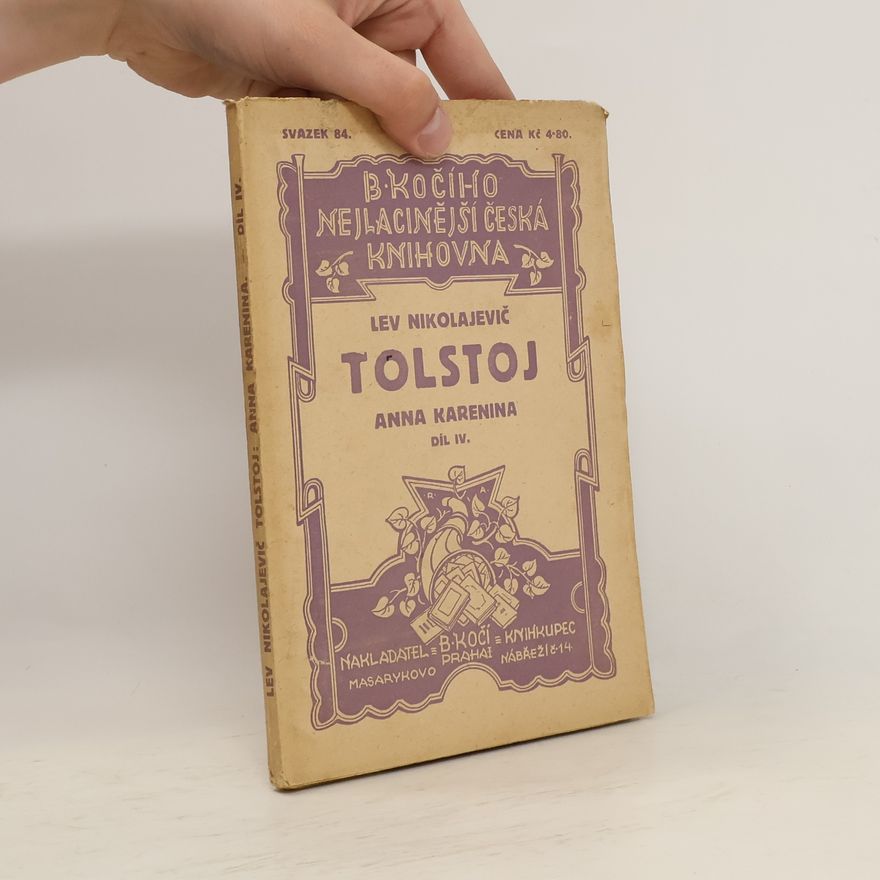 Lev Nikolajevič Tolstoj Anna Karenina IV.