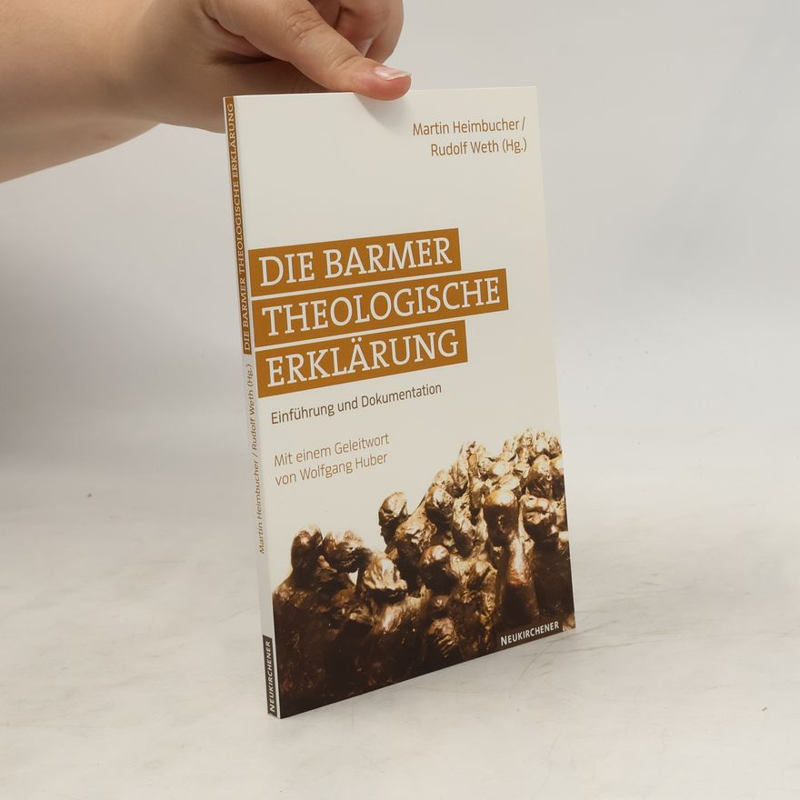 Rudolf Weth Die Barmer theologische Erklärung