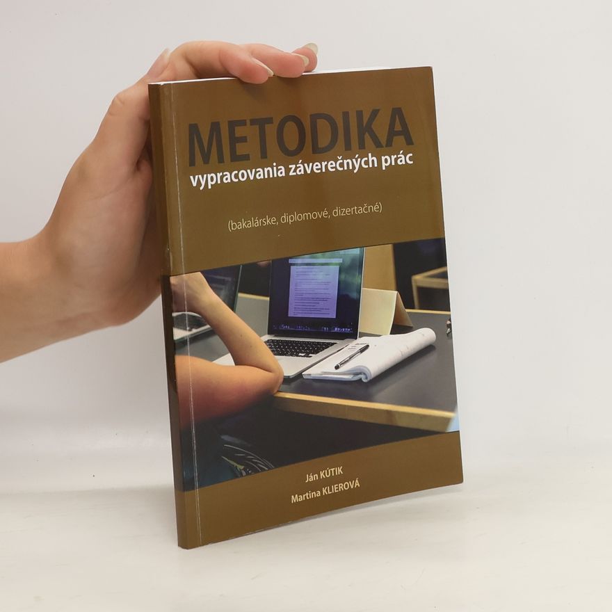 Martina Klierová Metodika vypracovanie záverečných prác