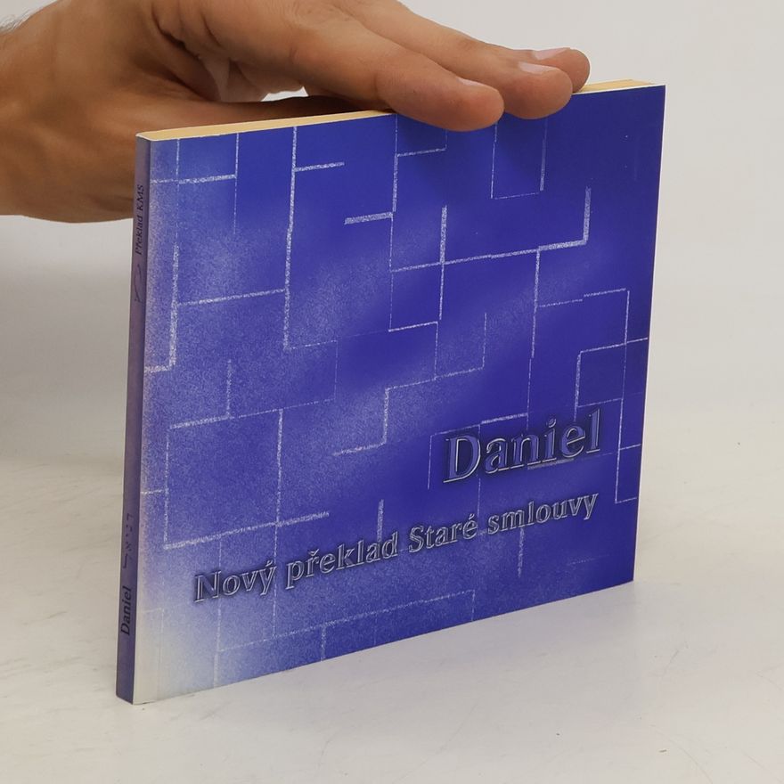 Jiří Hedánek Daniel : nový překlad Staré smlouvy