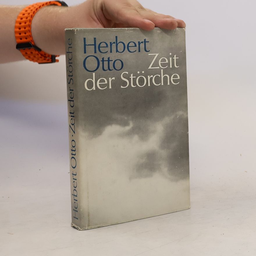 Herbert Otto Zeit der Störche