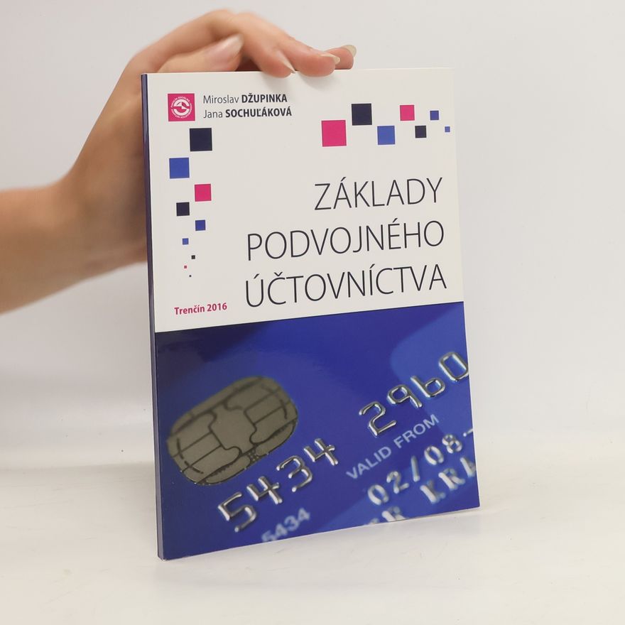 Miroslav Džupinka Základy podvojného účtovníctva