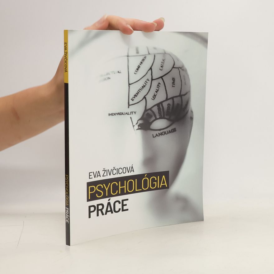 Eva Živčicová Psychológia práce
