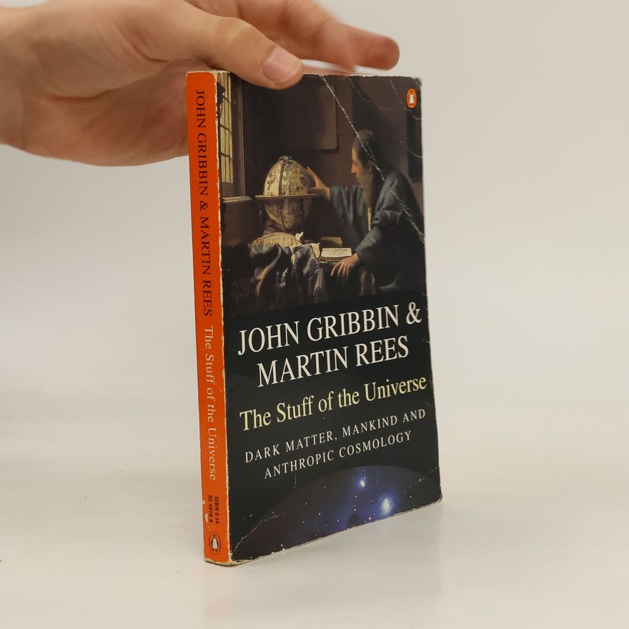 John Gribbin The Stuff of the Universe