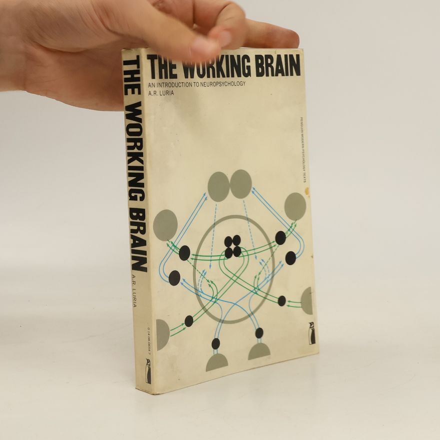 Aleksandr Romanovič Lurija The Working Brain