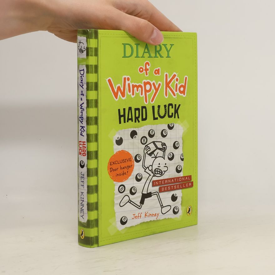 Jeff Kinney Diary of a Wimpy Kid. Hard Luck
