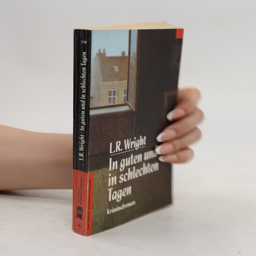 L. R. Wright In guten und in schlechten Tagen