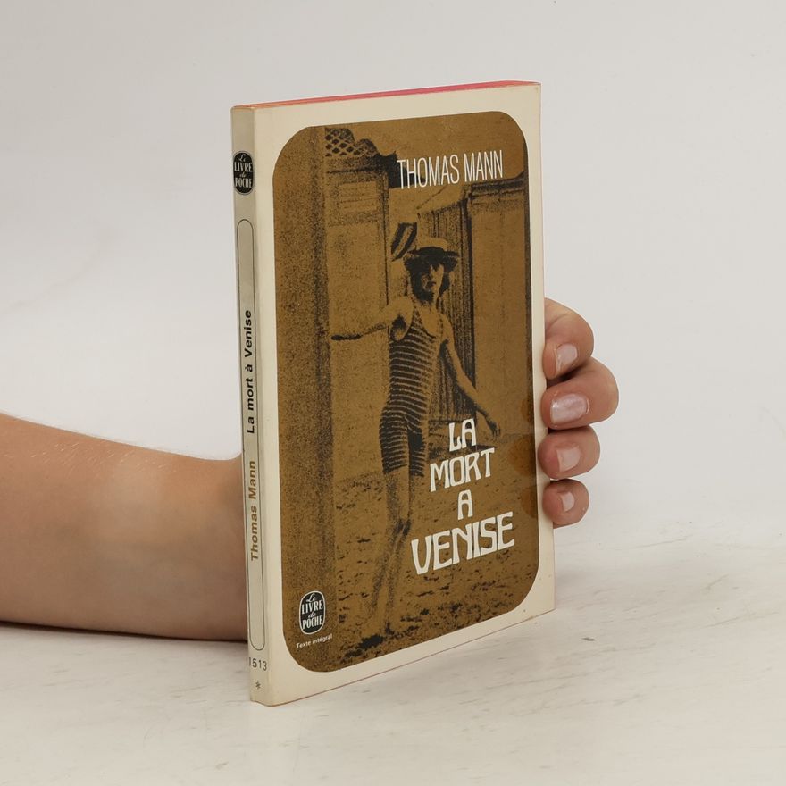 Thomas Mann La mort a Venise