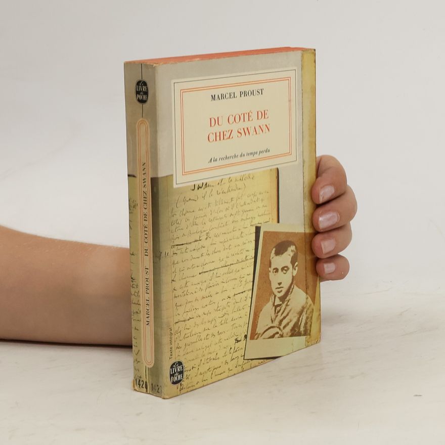 Marcel Proust Du côté de chez Swann