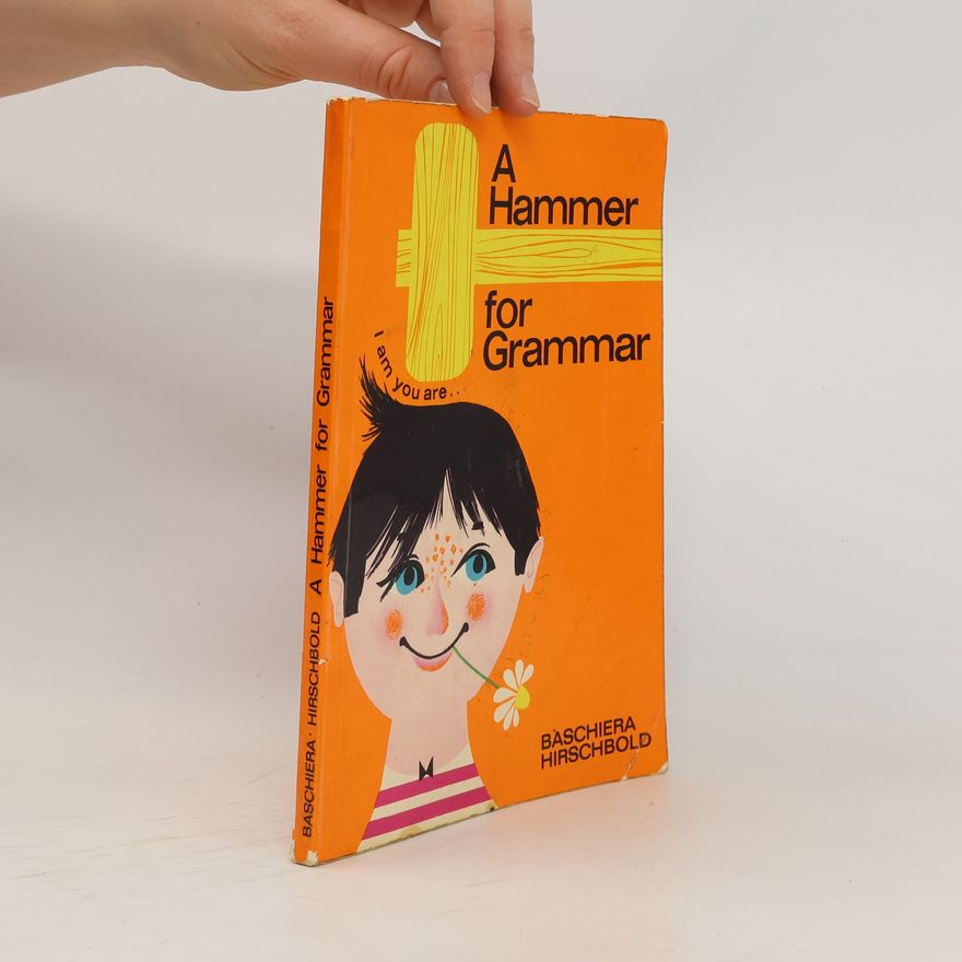 Baschiera Hirschbold A Hammer for Grammar