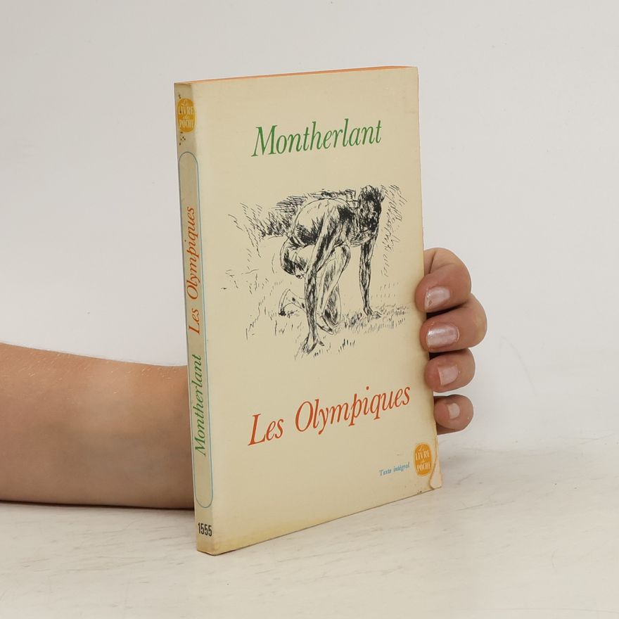 Henry de Montherlant Les Olympiques