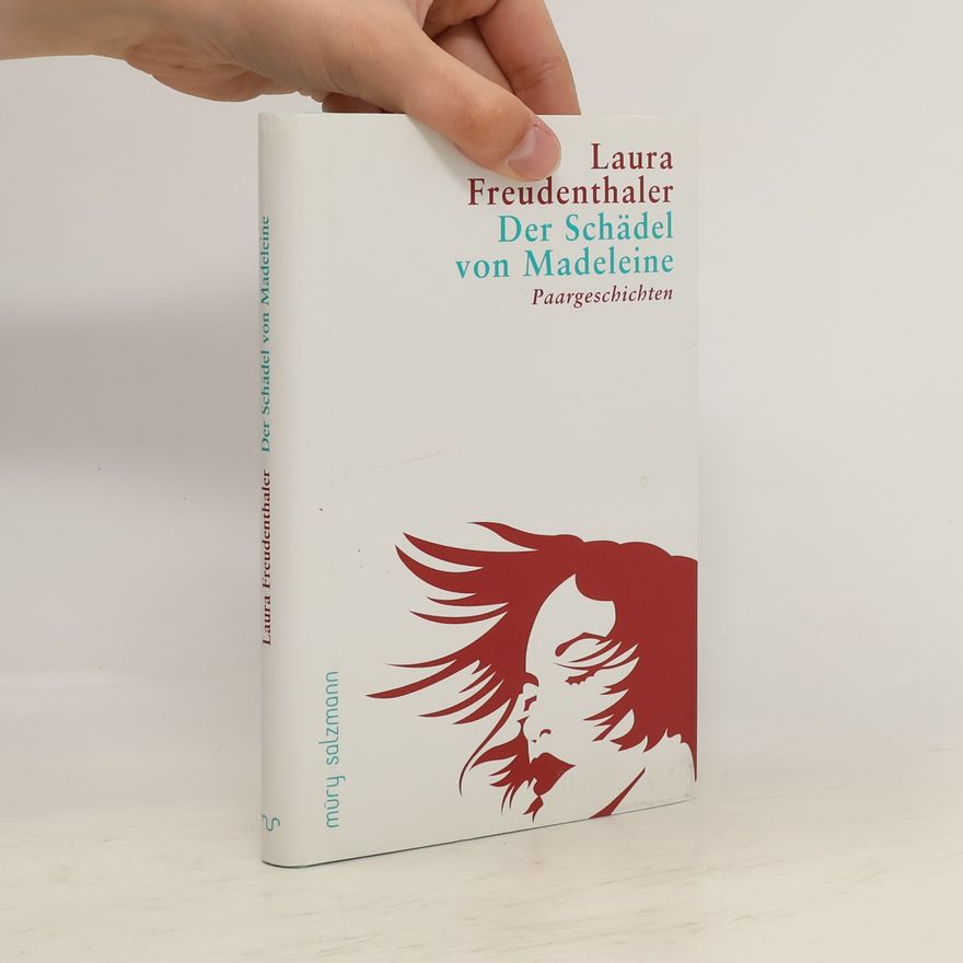 Laura Freudenthaler Der Schädel von Madeleine