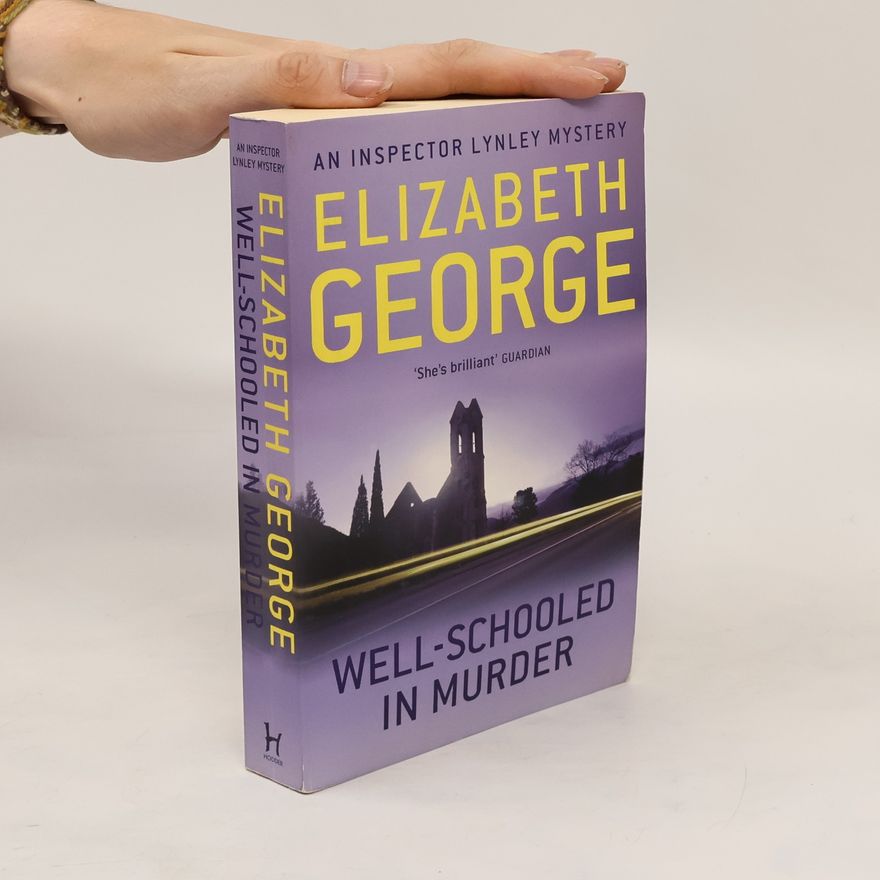 Elizabeth George Well-Schooled in Murder