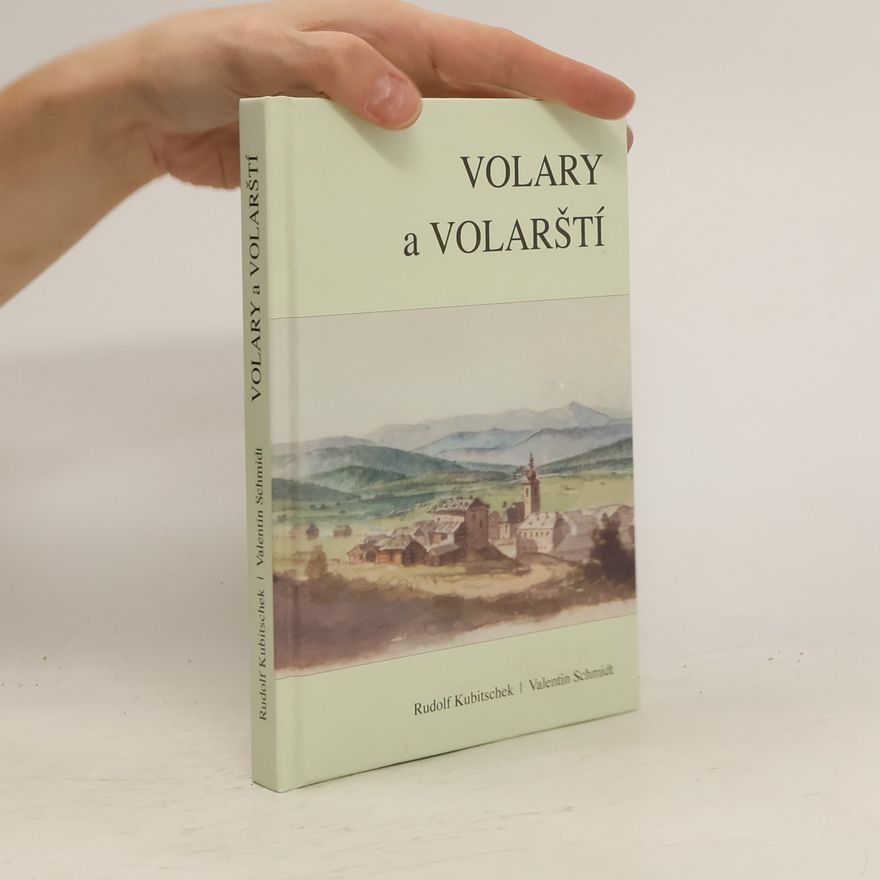 Franz Valentin Schmidt Volary a Volarští