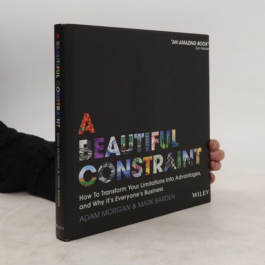 Mark Barden A Beautiful Constraint