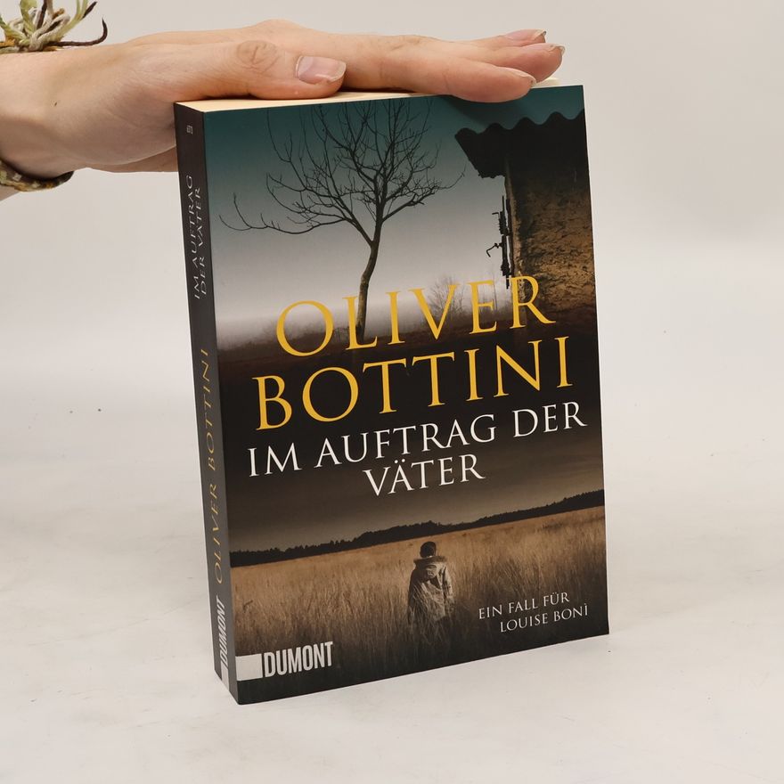 Oliver Bottini Im Auftrag der Väter