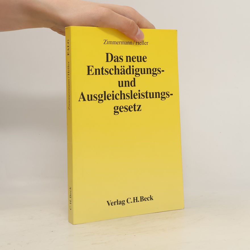 Klaus-Peter Zimmermann Das neue Entschädigungs- und Ausgleichsleistungsgesetz