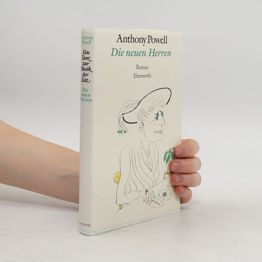 Anthony Powell Die neuen Herren