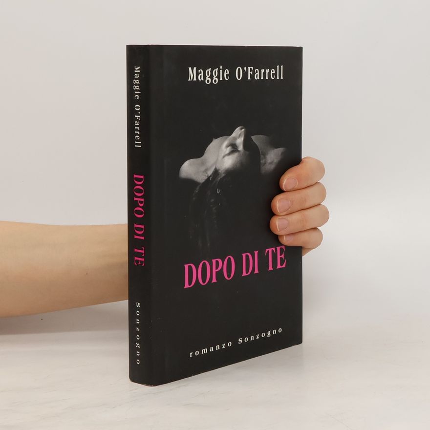 Maggie O. Farrell Dopo di te
