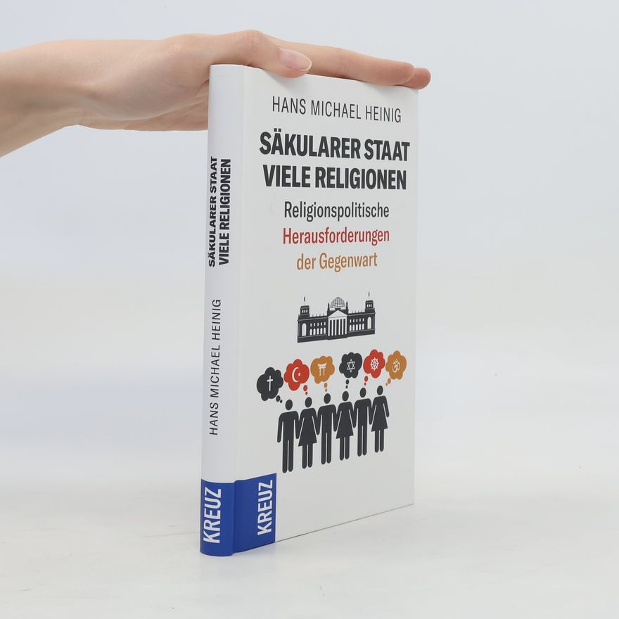 Hans Michael Heinig Säkularer Staat - viele Religionen