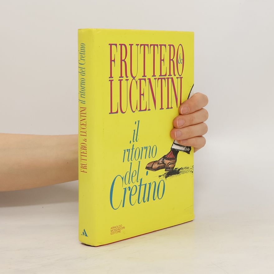 Carlo Fruttero Il ritorno del Cretino