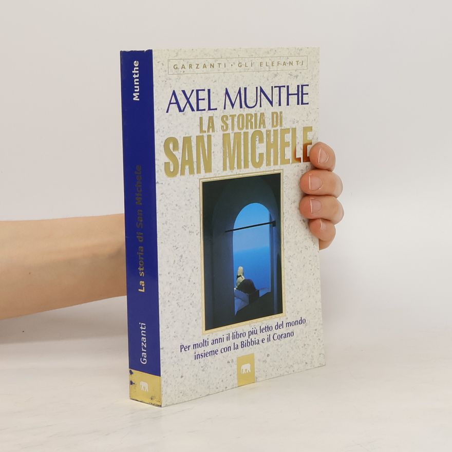 Axel Martin Fredrik Munthe La storia di San Michele