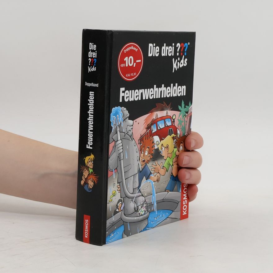 Boris Pfeiffer Die drei ??? Kids "Feuerwehrhelden"
