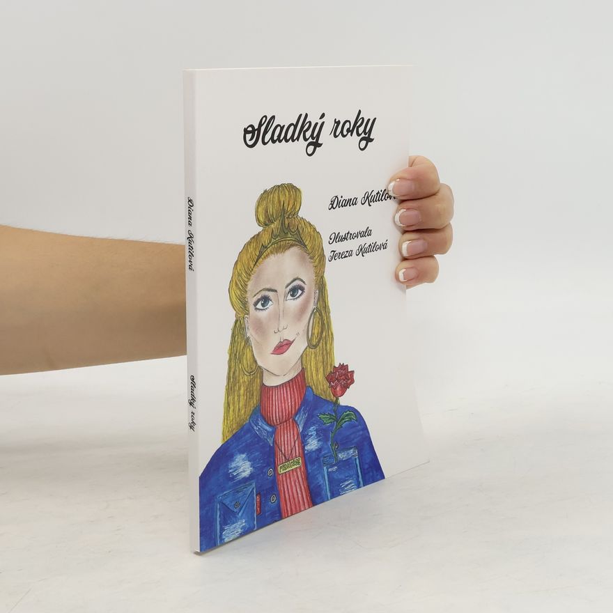 Diana Kutilová Sladký roky