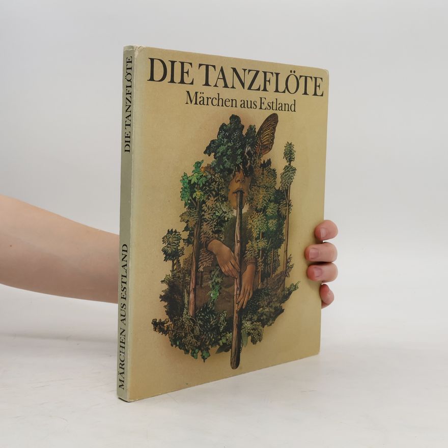 Hermann Hesse Die Tanzflöte. Märchen aus Estland