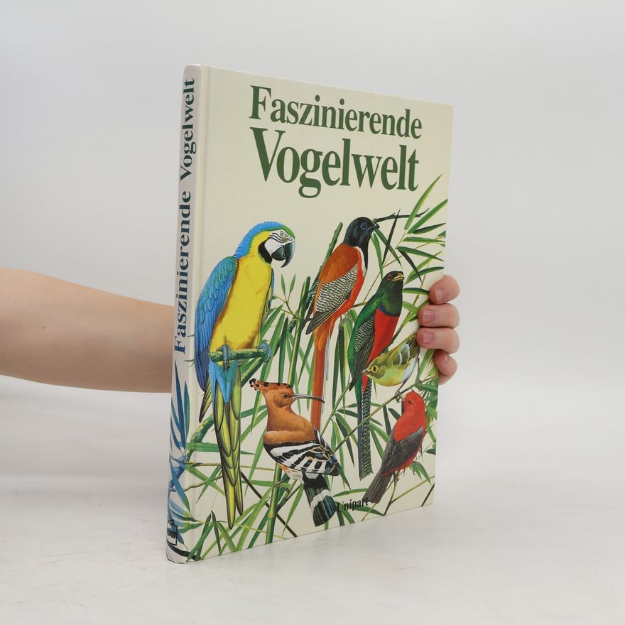 Goetz Rheinwald Faszinierende Vogelwelt