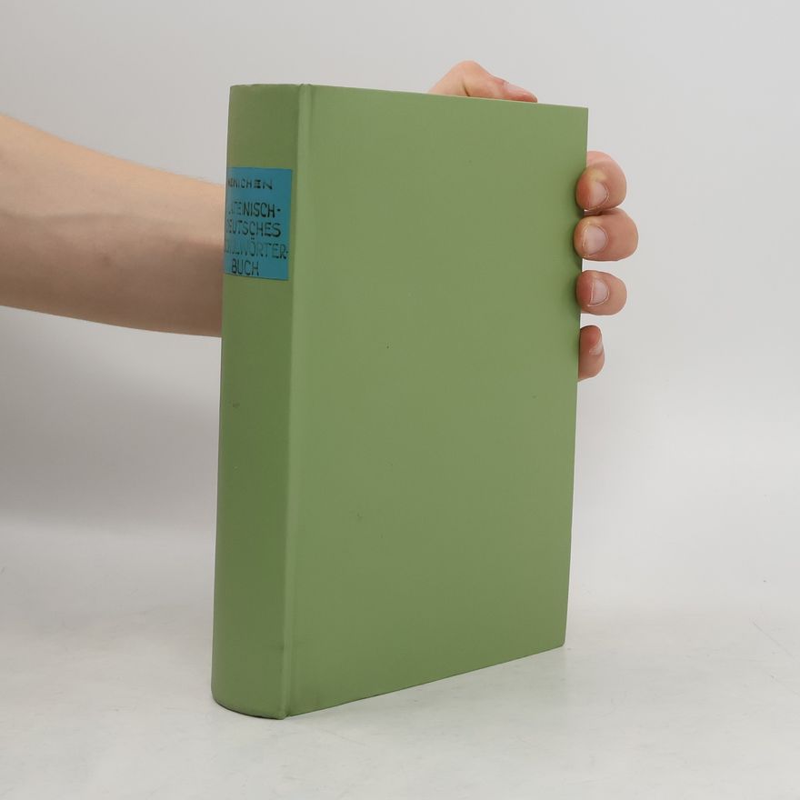 Friedrich Adolf Heinichen Lateinisch-deutsches Schulwörterbuch. Erster Teil