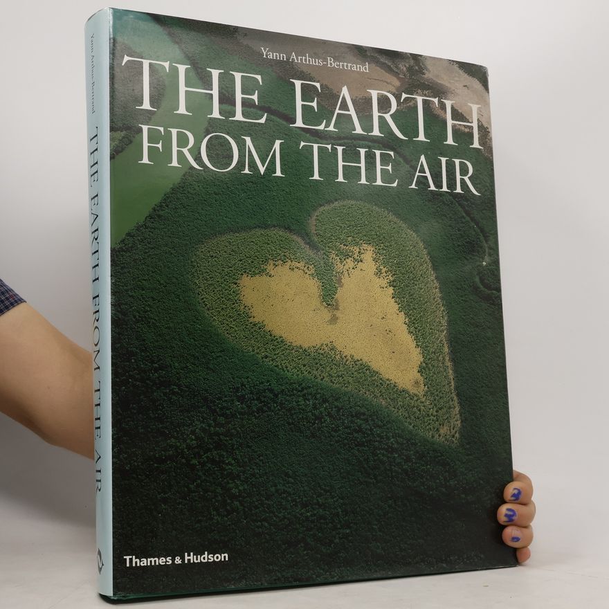 Yann Arthus Bertrand The Earth from the Air