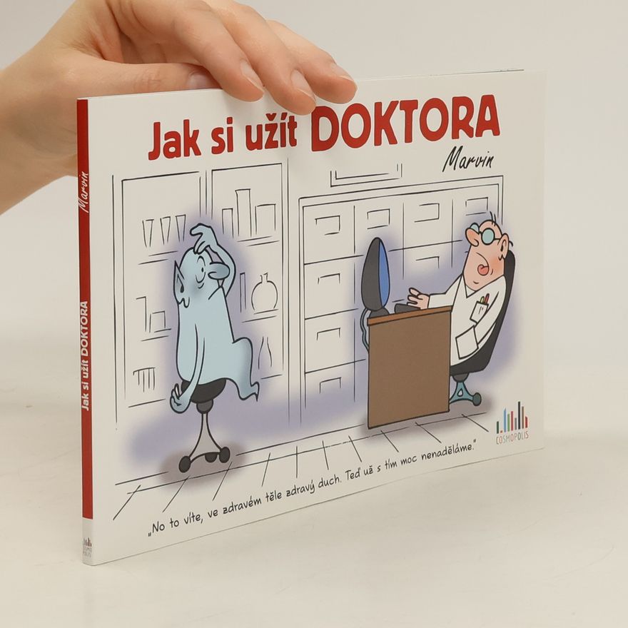 Marvin Jak si užít doktora