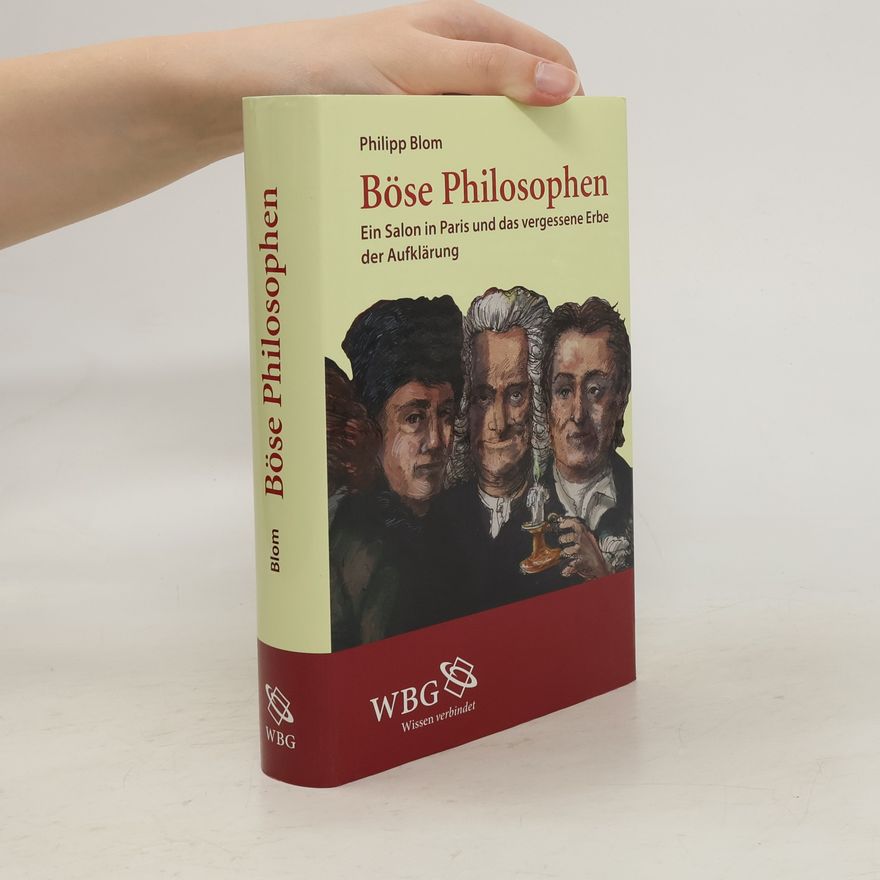 Philipp Blom Böse Philosophen
