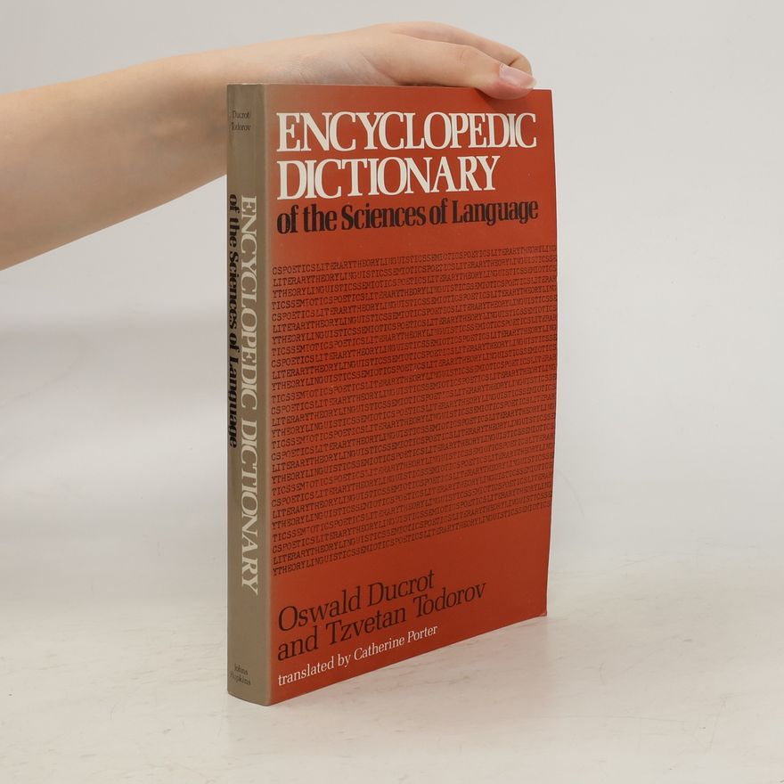 Tzvetan Todorov Encyclopedic Dictionary of the Sciences of Language