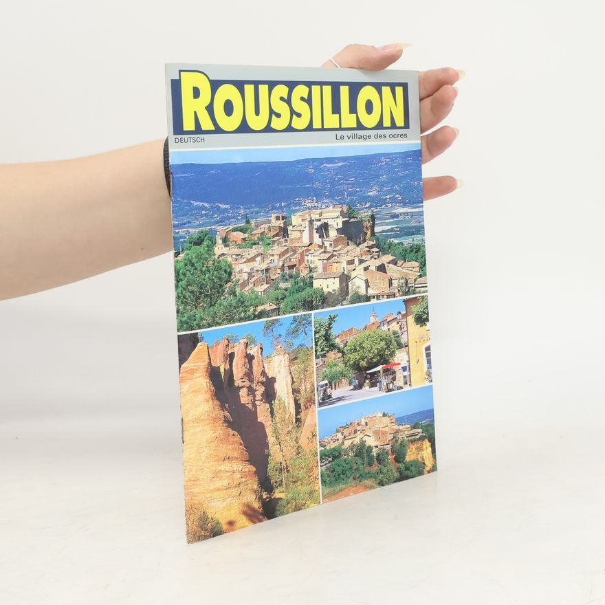Various authors Roussillon. La village des ocres
