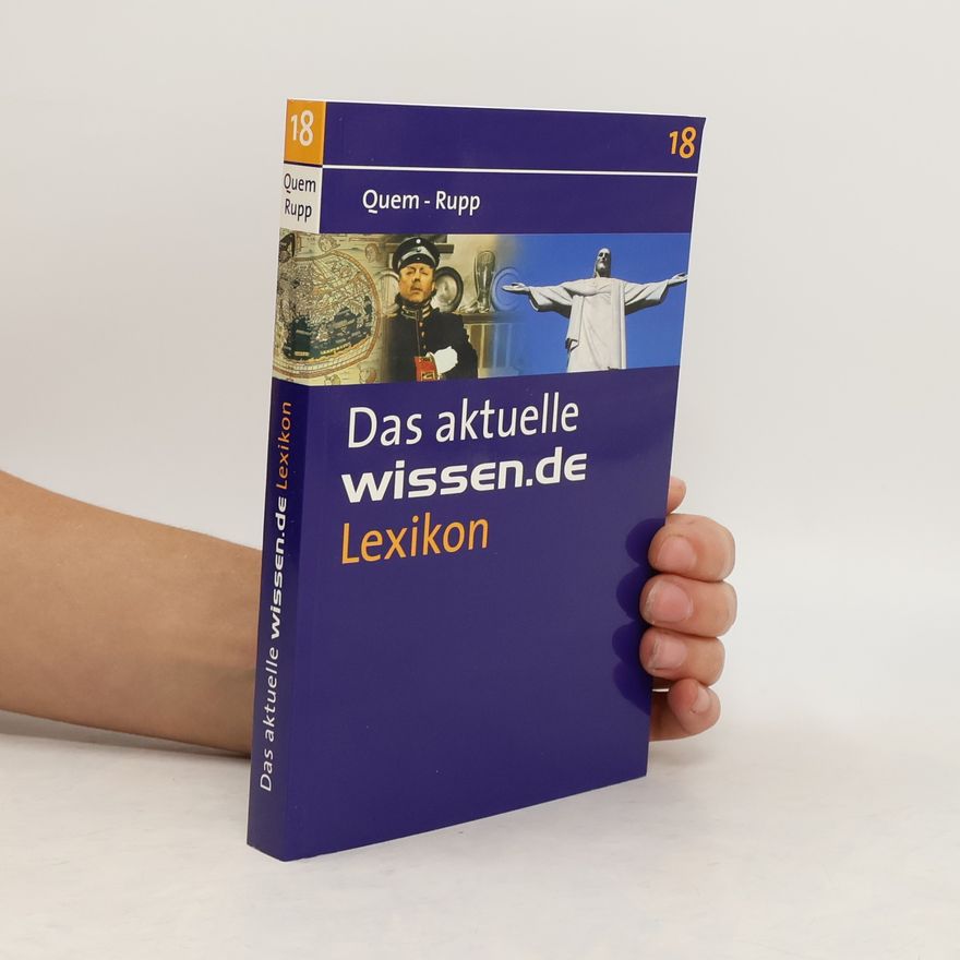 Autorenkollektiv Das aktuelle wissen.de Lexikon 18. Quem-Rupp