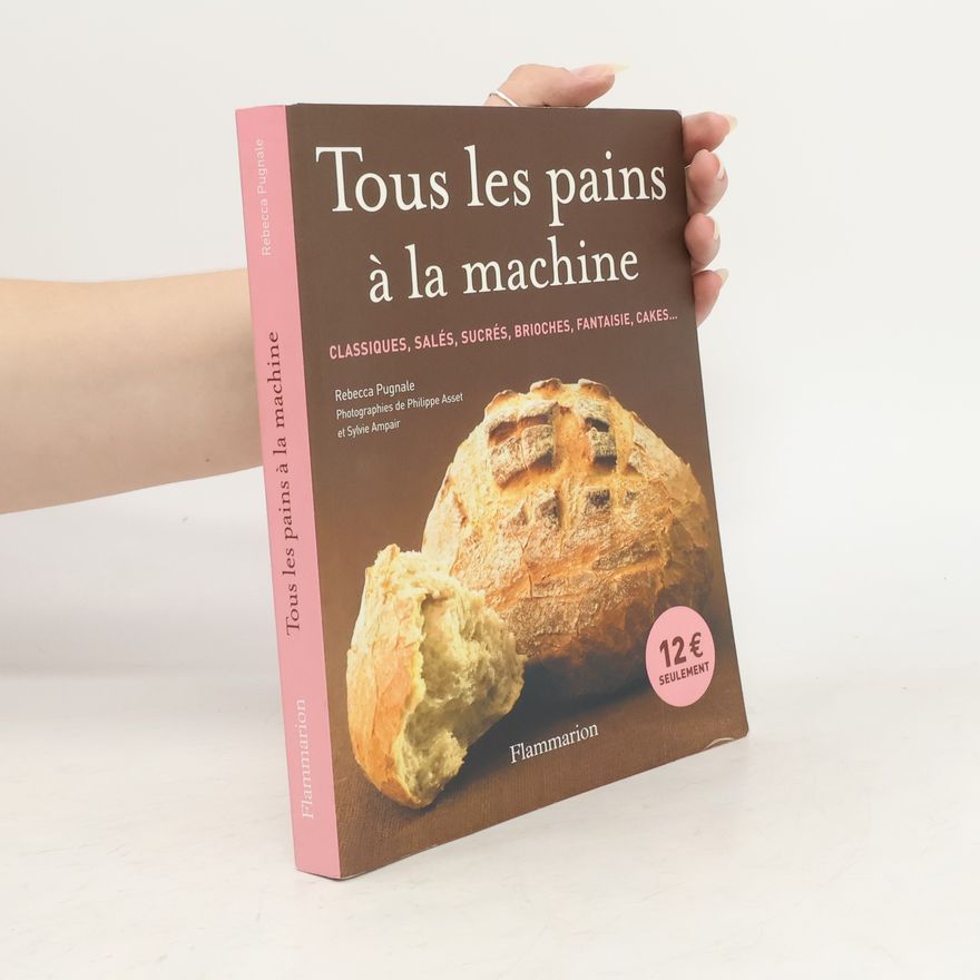 Rébecca Pugnale Tous les pains à la machine