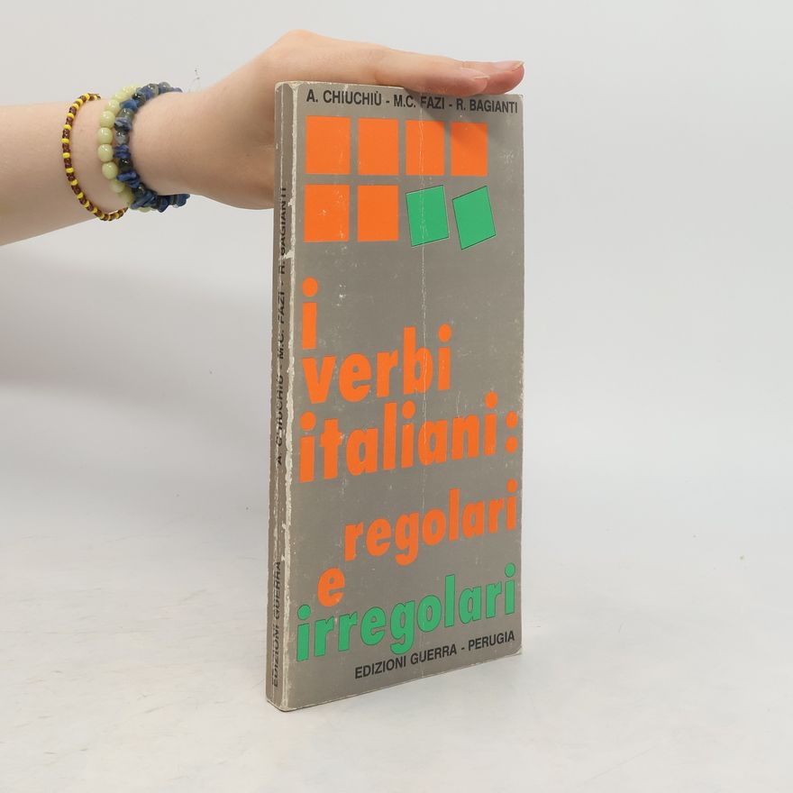 Autorenkollektiv I verbi italiani regolari e irregolari