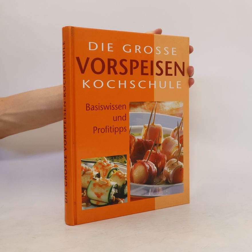 Kolektiv autorů Die grosse Vorspeisen