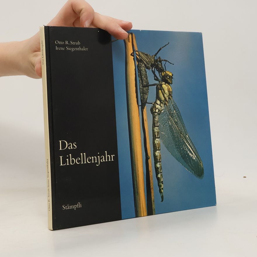 Otto R. Strub Das Libellenjahr