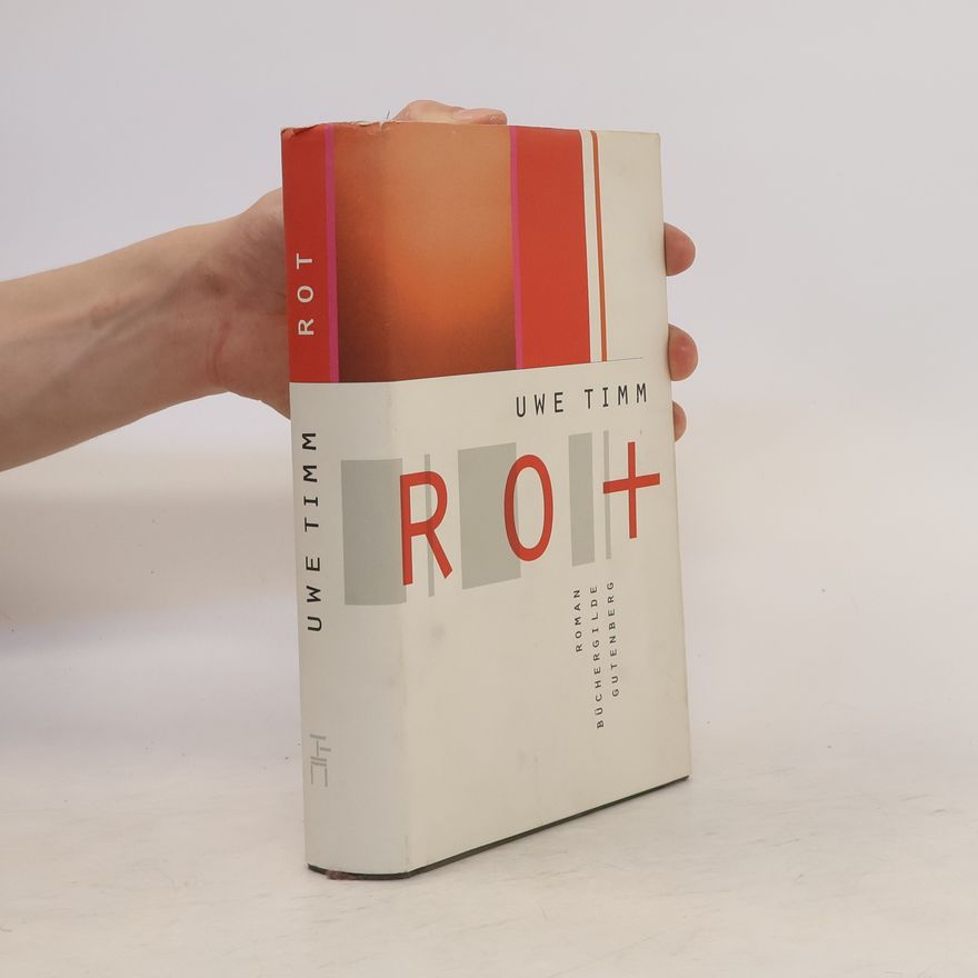 Uwe Timm Rot