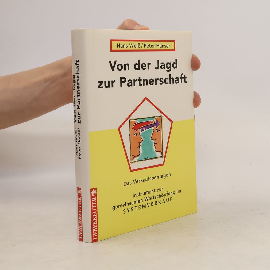 Hans Weiss Von der Jagd zur Partnerschaft