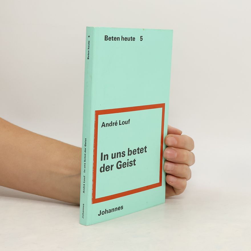 André Louf In uns betet der Geist