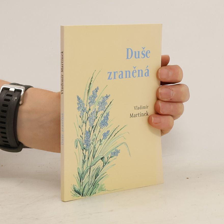 Vladimír Martínek Duše zraněná