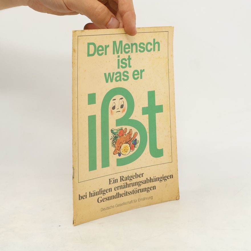 Kolektiv autorů Der Mensch ist, was er ißt