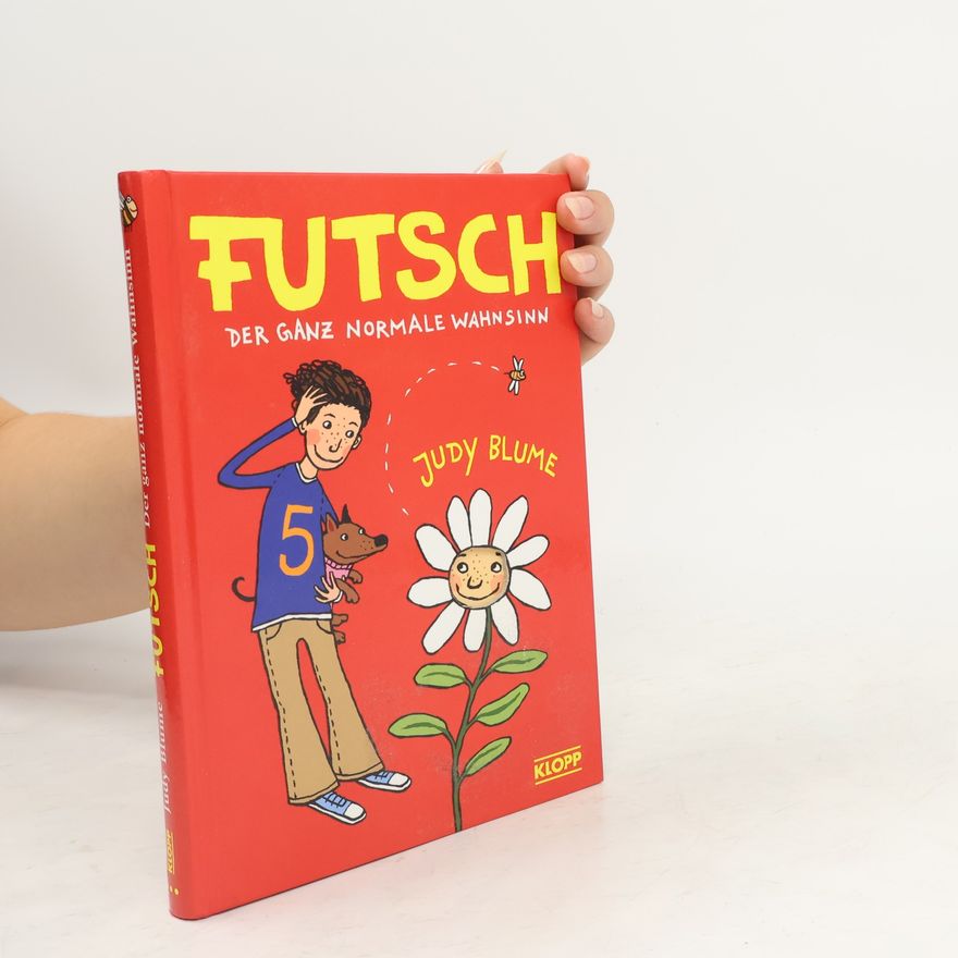 Judy Blume Futsch - der ganz normale Wahnsinn